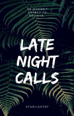 LATE NIGHT CALLS (COMING SOON)