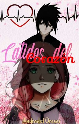 Latidos del corazón ||Sasusaku|| ||Re-escribiendo||