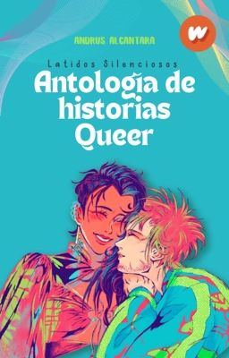 Latidos Silenciosos: Antología de historias Queer