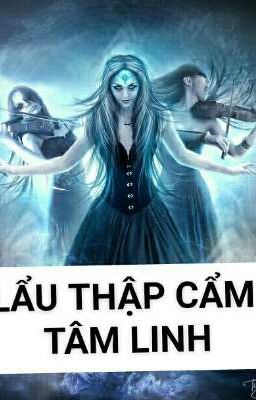 LẨU THẬP CẨM TÂM LINH