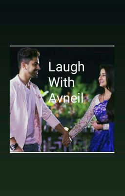 Laugh with avneil 😂