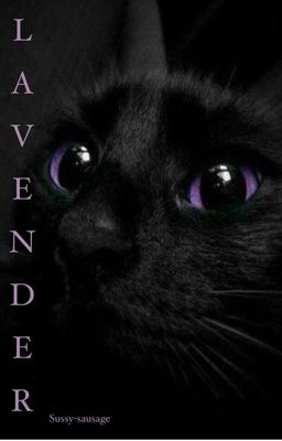 Lavender| A Warrior cats fanfic 