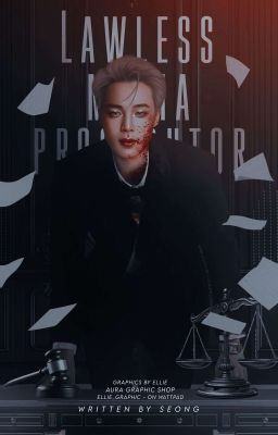 Lawless Mafia Prosecutor S2||JiminXReader||