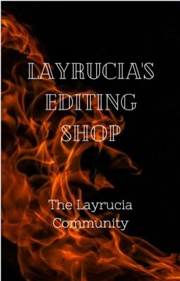 Layrucia's Editing Shop