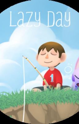 Lazy Day (Multiple Animal Crossing Stories)