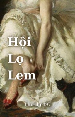 (LCK) Hội Lọ Lem