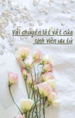 (LCK) Vài chuyện lặt vặt của sinh viên ưu tú...