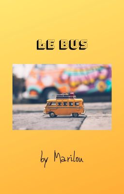 Le Bus [en pause] 