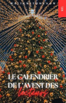 Le calendrier de l'avent des 𝐥𝐞𝐜𝐭𝐞𝐮𝐫𝐬