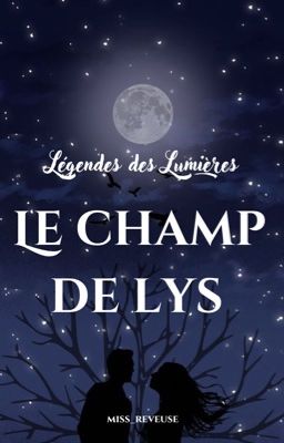 Le Champ de lys - PRÉQUEL