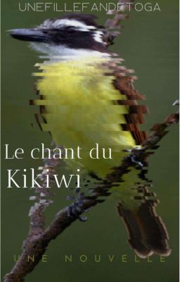 Le Chant Du Kikiwi