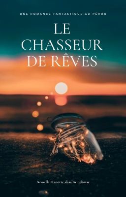 Le chasseur de rêves