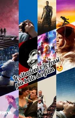 Le citazioni e le frasi più belle dei film 😍