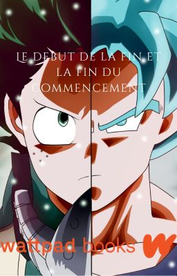 LE COMMENCEMENT DE LA FIN ET LA FIN DU COMMENCEMENT