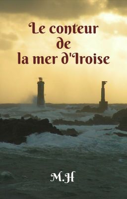 Le conteur de la mer d'Iroise