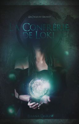 Le Cycle du Serpent [I] : La Confrérie de Loki