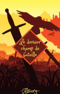 Le dernier champ de bataille