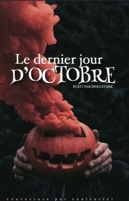 LE DERNIER JOUR D'OCTOBRE 