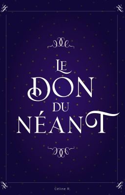 Le don du néant