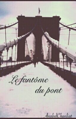 Le Fantôme Du Pont