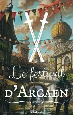 Le festival d'Arcaen