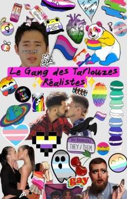 Le ✨️Gang des Tarlouzes Réalistes✨️💅🌈🏳️‍🌈🌈