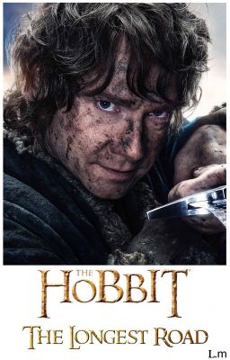 Le Hobbit : The Longest Road - FanFiction