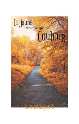 Le jaune n'est pas qu'une couleur... 