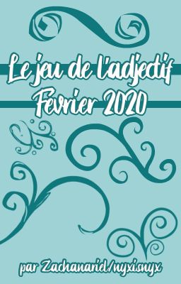 Le Jeu de l'Adjectif - Février 2020