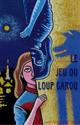 Le jeu du Loup Garou