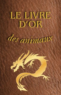 Le livre d'or des animaux .