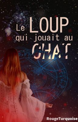 Le Loup qui jouait au Chat