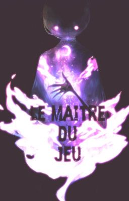 Le Maître du Jeu.