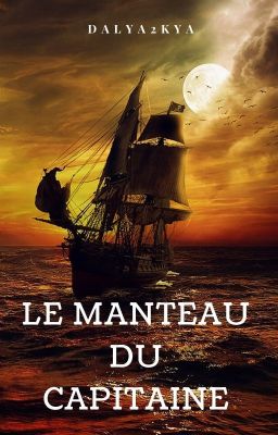 Le manteau du capitaine [RÉÉCRITURE]