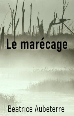 Le Marécage