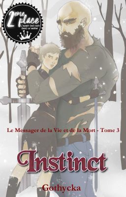 Le Messager de la Vie et de la Mort  - Tome 3 : Instinct