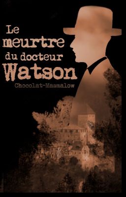 Le Meurtre du Dr Watson (Victorian Johnlock)