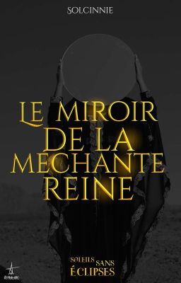 Le miroir de la Méchante reine