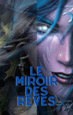 Le miroir des rêves