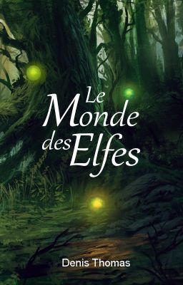 Le monde des Elfes