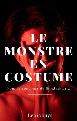 Le Monstre en Costume [TERMINE]