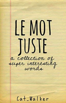 Le Mot Juste