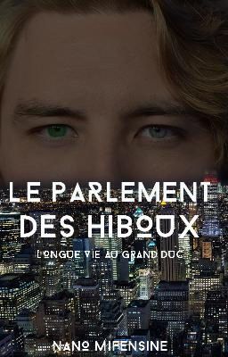 Le Parlement des Hiboux, T2 [MxM]