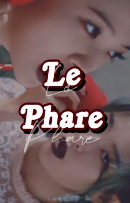 Le Phare | Changsung