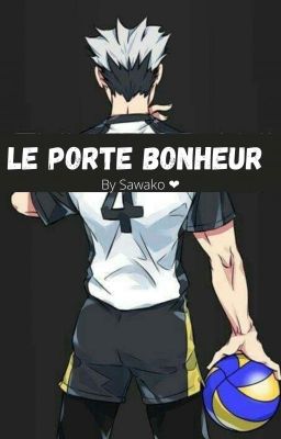 Le Porte bonheur |Haikyuu !!|