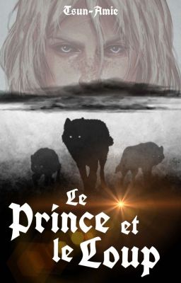 Le prince et le loup (finie)