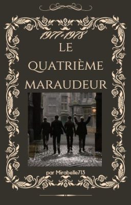 Le quatrième maraudeur et L'ordre du phénix