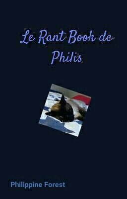 Le Rant Book de Philis