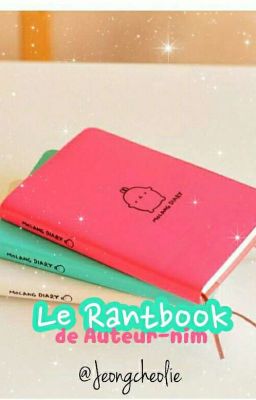 Le Rantbook De Auteur-nim