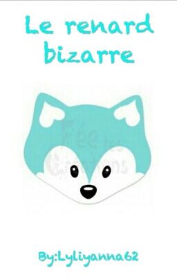 Le renard bizarre